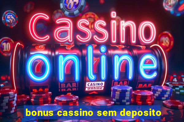 bonus cassino sem deposito